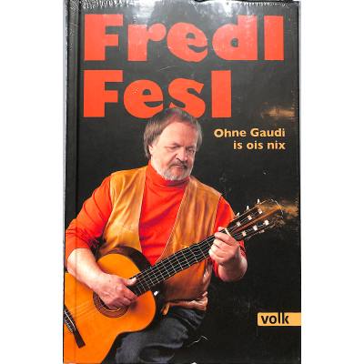 9783862221837 - Fredl Fesl - Fredl Fesl Gebunden 9783862221837 - Fredl Fesl - Fredl Fesl Gebunden