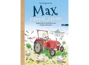 9783862224180 - Max räumt zamm - Rosi Hagenreiner Gebunden