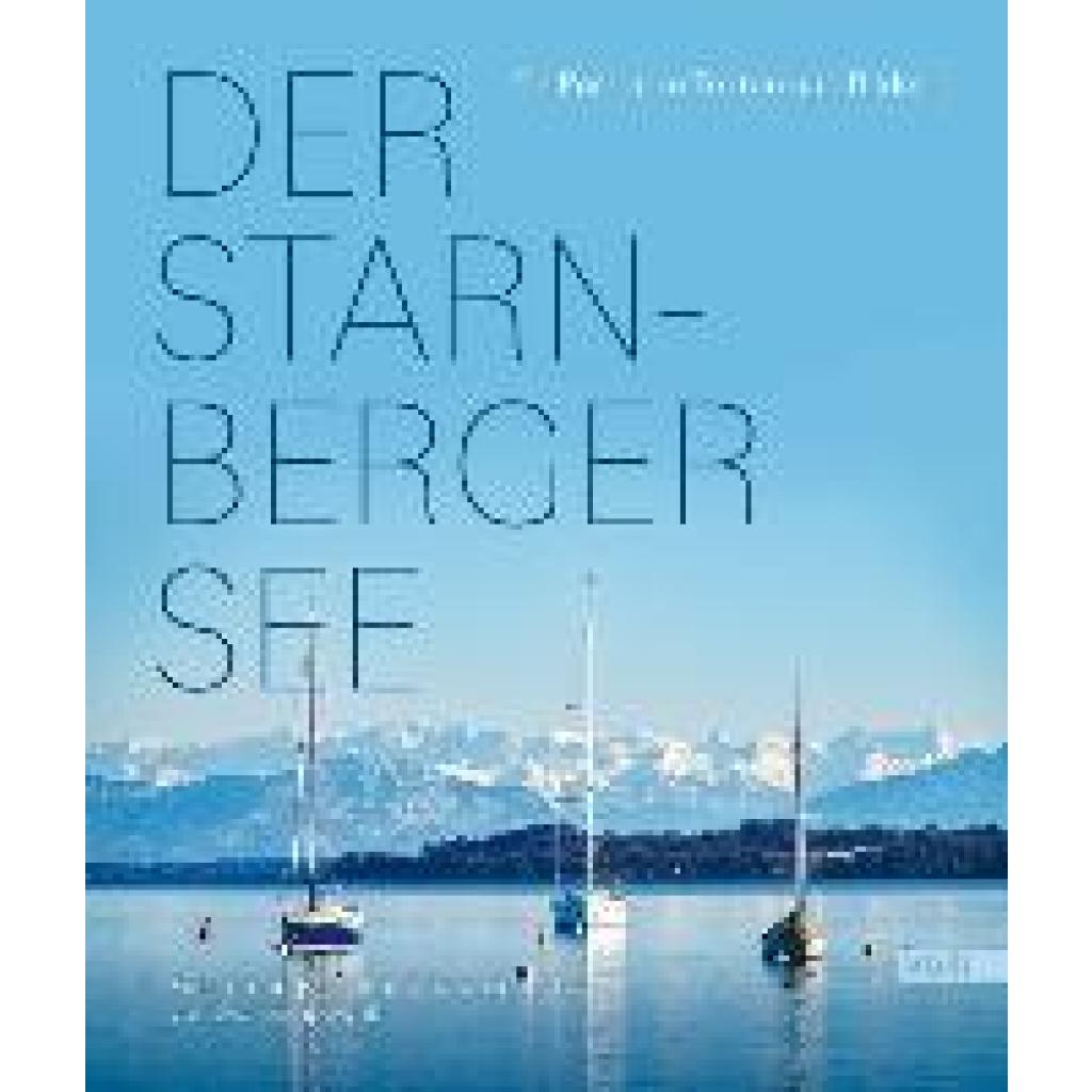 9783862224371 - Der Starnberger See Gebunden