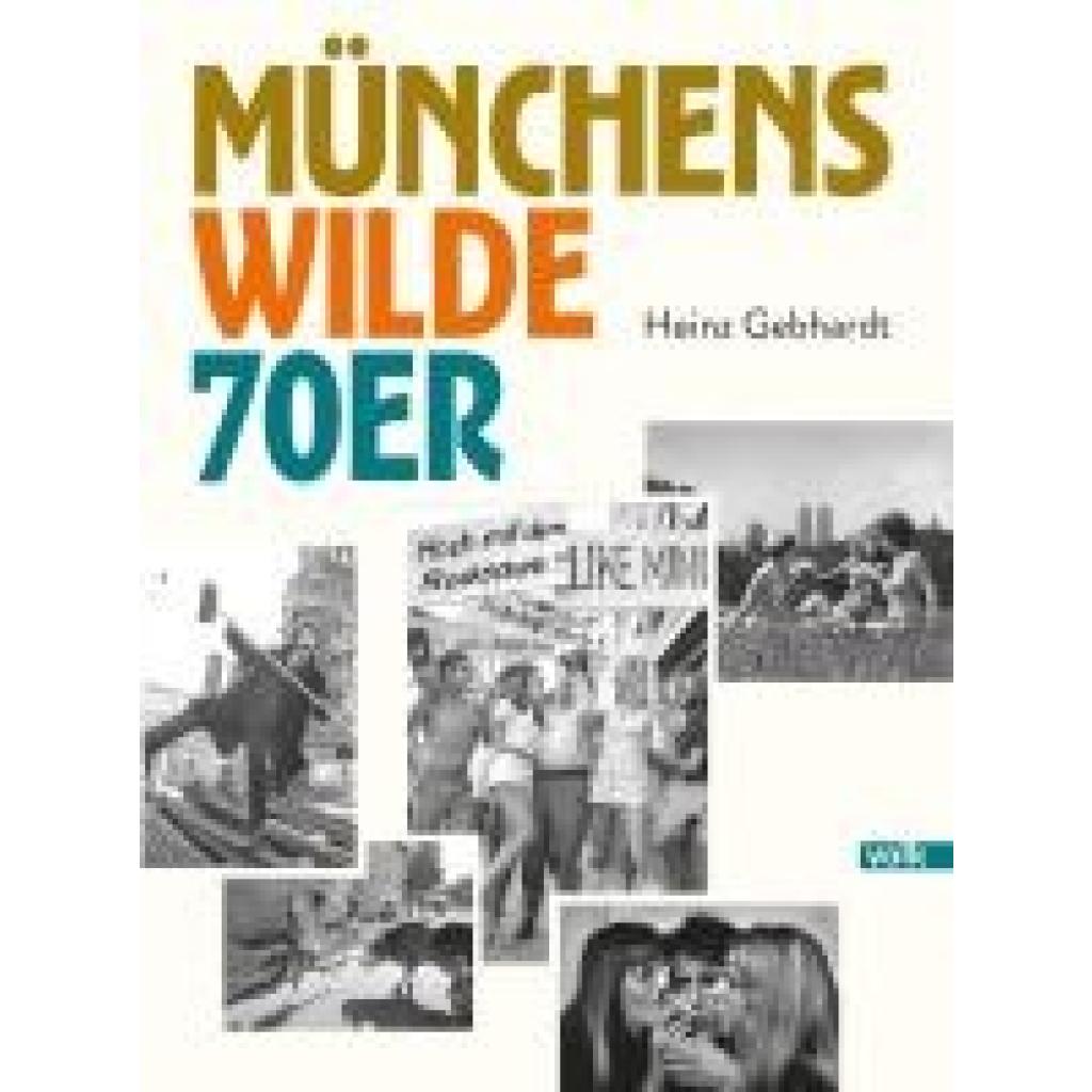 9783862224975 - Münchens wilde 70er