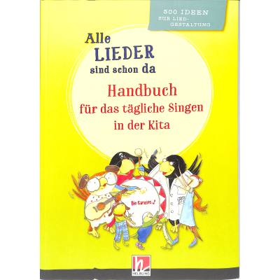 9783862272143 - Alle Lieder sind schon da Handbuch für das tägliche Singen in der Kita