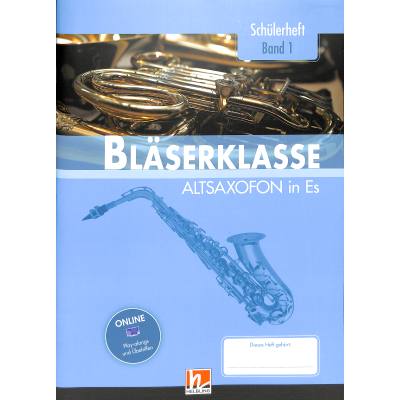 9783862272952 - Leitfaden Bläserklasse (Serie »Entwicklungs 5 Klasse Schülerheft - Altsaxofon - Bernhard Sommer Klaus Ernst Jens Holzinger Manuel Jandl Dominik Scheider Geheftet 9783862272952 - Leitfaden Bläserklasse (Serie »Entwicklungs 5 Klasse Schülerheft - Altsaxofon - Bernhard Sommer Klaus Ernst Jens Holzinger Manuel Jandl Dominik Scheider Geheftet