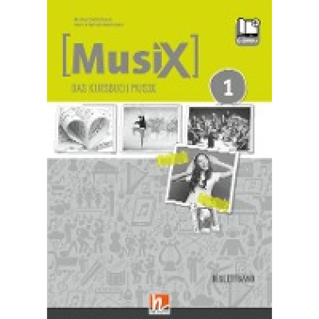 9783862273973 - MusiX 1 (Ausgabe ab 2019) Begleitband inkl e-book+ m 1 Beilage - Markus Detterbeck Gero Schmidt-Oberländer Kartoniert (TB)