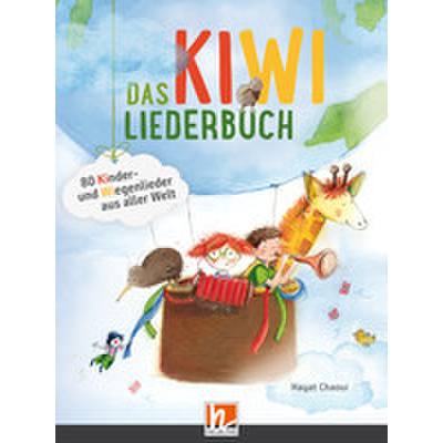 9783862274215 - Das Kiwi Liederbuch | 80 Kinder und Wiegenlieder aus aller Welt