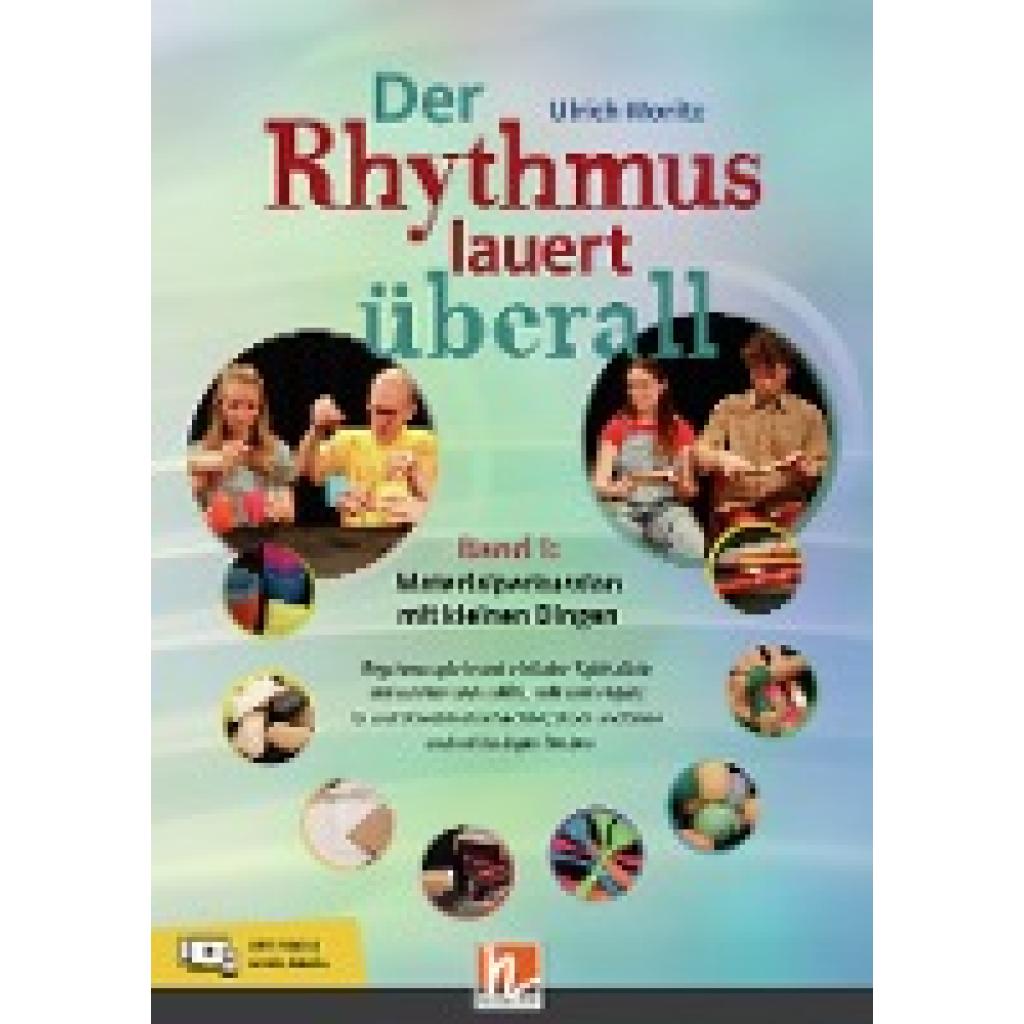9783862275359 - Der Rhythmus lauert überall Band 1 Materialperkussion mit kleinen Dingen m 1 Beilage m 1 Beilage - Ulrich Moritz Gebunden 9783862275359 - Der Rhythmus lauert überall Band 1 Materialperkussion mit kleinen Dingen m 1 Beilage m 1 Beilage - Ulrich Moritz Gebunden