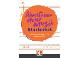 9783862276899 - Abenteuer Neue Musik - Starterkit - Silke Egeler-Wittmann Deutscher Musikrat Ordner