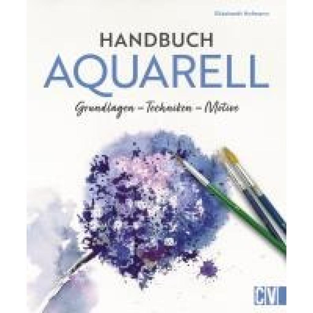 9783862304707 - Hofmann Ekkehardt Handbuch Aquarell