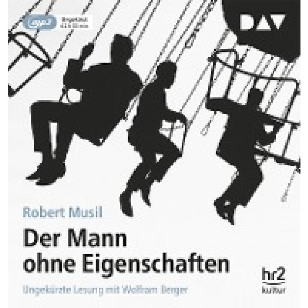 9783862315376 - Der Mann ohne Eigenschaften 4 Audio-CD 4 MP3 - Robert Musil (Hörbuch)