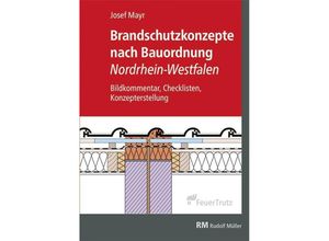 9783862354009 - Brandschutzkonzepte nach Bauordnung Nordrhein-Westfalen - Josef Mayr Gebunden