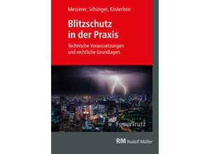 9783862354481 - Blitzschutz in der Praxis - Frank Kosterhon Reinhard Schüngel Joseph Messerer Gebunden