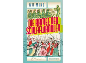 9783862414970 - Die Armee der Schlafwandler - Wu Ming Kartoniert (TB)