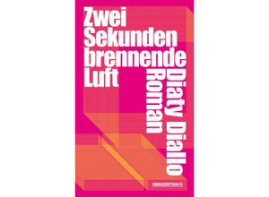 9783862415014 - Zwei Sekunden brennende Luft - Diaty Diallo Gebunden