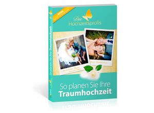 9783862431236 - Die Hochzeitsprofis - So planen Sie Ihre Traumhochzeit - Die Hochzeitsprofis Kartoniert (TB)