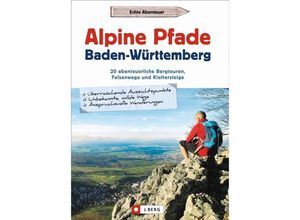 9783862467327 - Alpine Pfade Baden-Württemberg - Philipp Sauer Kartoniert (TB)