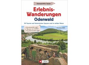 9783862467525 - Erlebnis-Wanderungen Odenwald - Horst-Dieter Radke Kartoniert (TB)