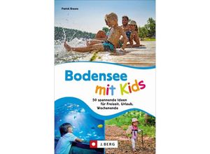 9783862467808 - Bodensee mit Kids - Patrick Brauns Kartoniert (TB)