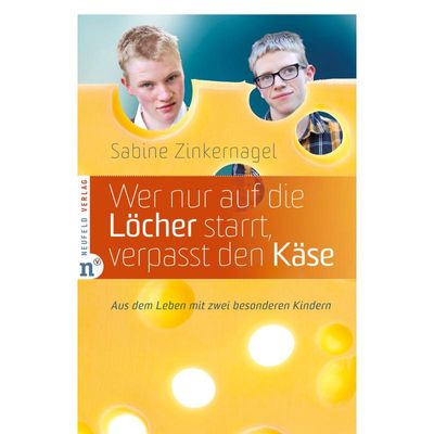 9783862560271 - Wer nur auf die Löcher starrt verpasst den Käse - Sabine Zinkernagel Gebunden