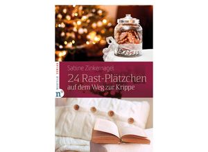 9783862560639 - Adventskalender   24 Rast-Plätzchen auf dem Weg zur Krippe m 1 Beilage - Sabine Zinkernagel Gebunden