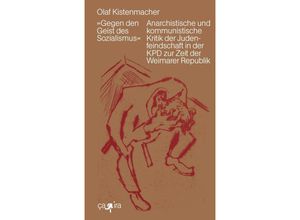 9783862591466 - »Gegen den Geist des Sozialismus« - Olaf Kistenmacher Kartoniert (TB)