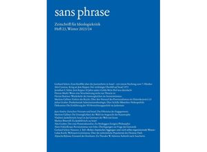 9783862599233 - sans phrase - Alex Carstiuc Jonathan S Tobin Florian Markl Florian Ruttner Marlene Gallner Julius Gruber Alex Gruber Jean Améry Vladimir Jankélévitch Markus Bitterolf Alain Finkielkraut Lukas Kurth Aljoscha Bijlsma Gerhard Scheit Kartoniert (TB)