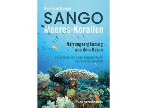 9783862649242 - Sango Meeres-Korallen - Reinhard Danne Kartoniert (TB)