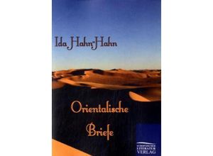 9783862670161 - Orientalische Briefe - Ida Gräfin von Hahn-Hahn Kartoniert (TB)