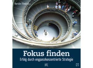 9783862706419 - Fokus finden - Kerstin Friedrich Geheftet