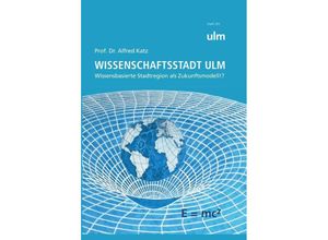 9783862811809 - Wissenschaftsstadt Ulm - Alfred Katz Gebunden