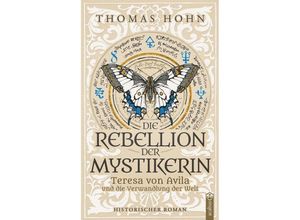 9783862828654 - Die Rebellion der Mystikerin - Thomas Hohn Kartoniert (TB)