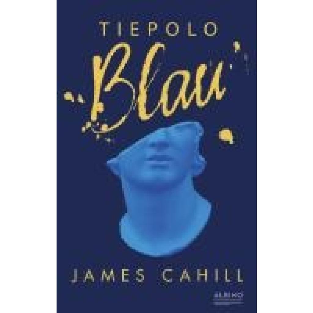 9783863003784 - Cahill James Tiepolo Blau