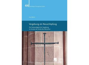 9783863099329 - Vergebung als Neuschöpfung - Lisa Martin Kartoniert (TB)