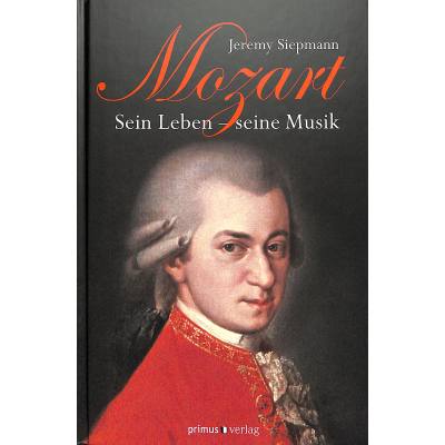 9783863123499 - Mozart - sein Leben seine Musik