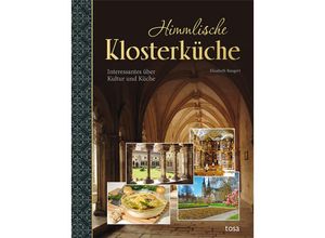 9783863138462 - Himmlische Klosterküche - Elisabeth Bangert Gebunden