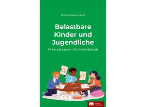 9783863170660 - Belastbare Kinder und Jugendliche - Ursula Häberli-Nef Kartoniert (TB)