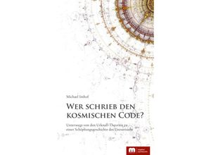 9783863170677 - Wer schrieb den kosmischen Code? - Michael Imhof Kartoniert (TB)