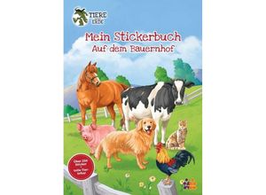 9783863185985 - Tiere unserer Erde Mein Stickerbuch Auf dem Bauernhof Kartoniert (TB)