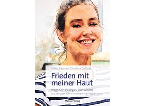 9783863216153 - Frieden mit meiner Haut - Ingrid Bäumer Christina Gallinat Kartoniert (TB)