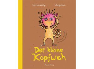 9783863216405 - Der kleine Kopfweh - Corinna Leibig Charly Gaul Gebunden