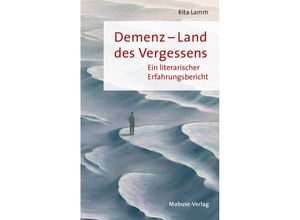 9783863216504 - Demenz - Land des Vergessens - Rita Lamm Kartoniert (TB)