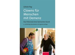 9783863216559 - Clowns für Menschen mit Demenz - Ulrich Fey Kartoniert (TB)