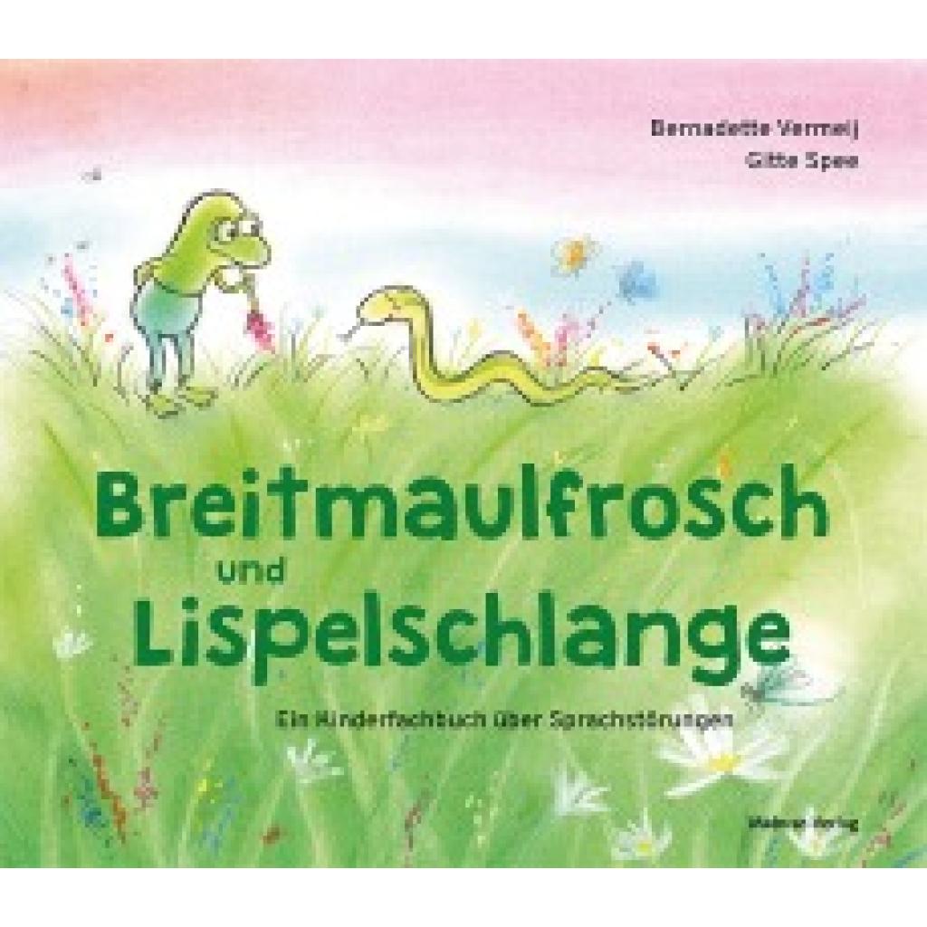 9783863216603 - Vermeij Bernadette Breitmaulfrosch und Lispelschlange