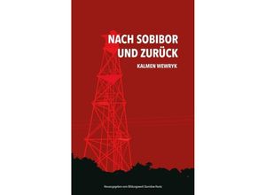 9783863315177 - Nach Sobibor und zurück - Kalmen Wewryk Taschenbuch