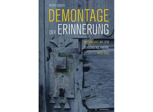 9783863317126 - Demontage der Erinnerung 40 Teile - Peter Seibert Gebunden