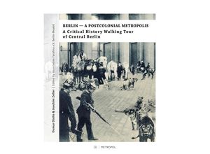 9783863317232 - Berlin - A Postcolonial Metropolis - Oumar Diallo Joachim Zeller Gebunden