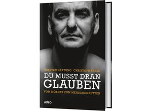 9783863340292 - Du musst dran glauben - Torsten Hartung Christoph Fasel Gebunden