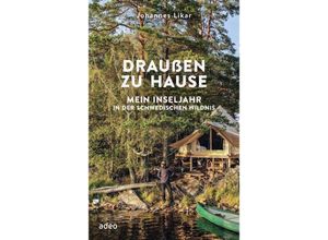 9783863343842 - Draußen zu Hause - Johannes Likar Gebunden