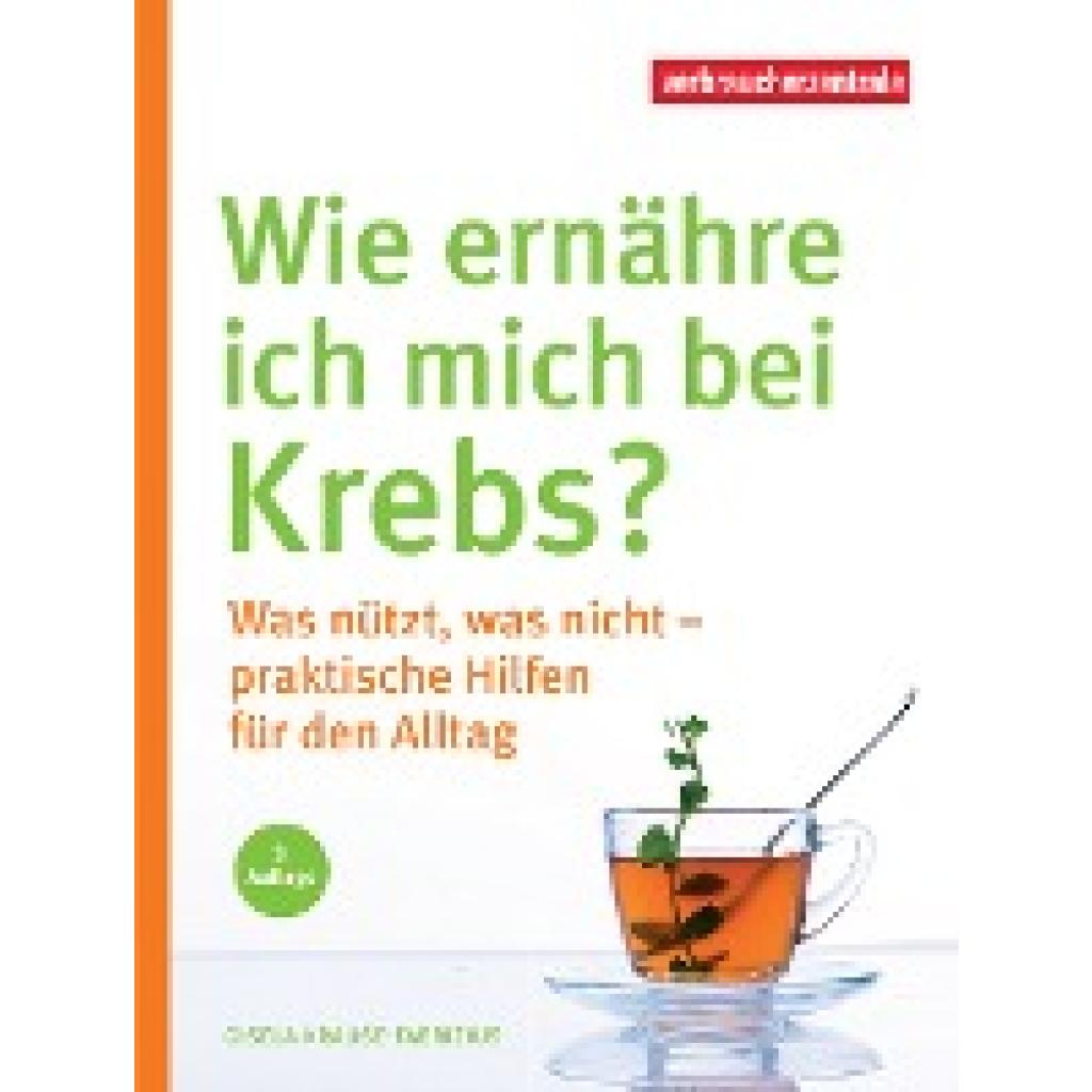 9783863361143 - Wie ernähre ich mich bei Krebs? - Gisela Krause-Fabricius Kartoniert (TB)