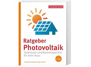 9783863361914 - Ratgeber Photovoltaik - Thomas Seltmann Jörg Sutter Taschenbuch