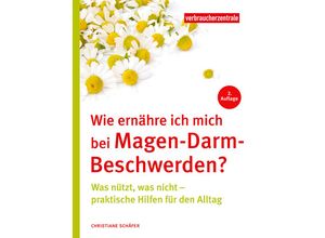 9783863361990 - Wie ernähre ich mich bei Magen-Darm-Beschwerden? - Christiane Schäfer Kartoniert (TB)