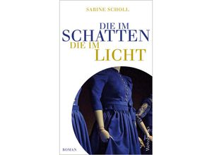 9783863372088 - Die im Schatten die im Licht - Sabine Scholl Kartoniert (TB)